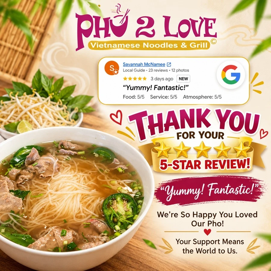 Pho 2 Love Vietnamese Noodles & Grill Restaurant